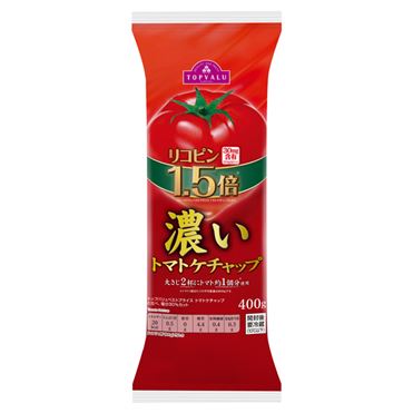 イオン　濃いトマトケチャップ リコピン1.5倍 400g　トップバリュ　